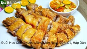 duoi heo chien nuoc mam